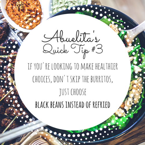 Abuelita’s Quick Tip #3